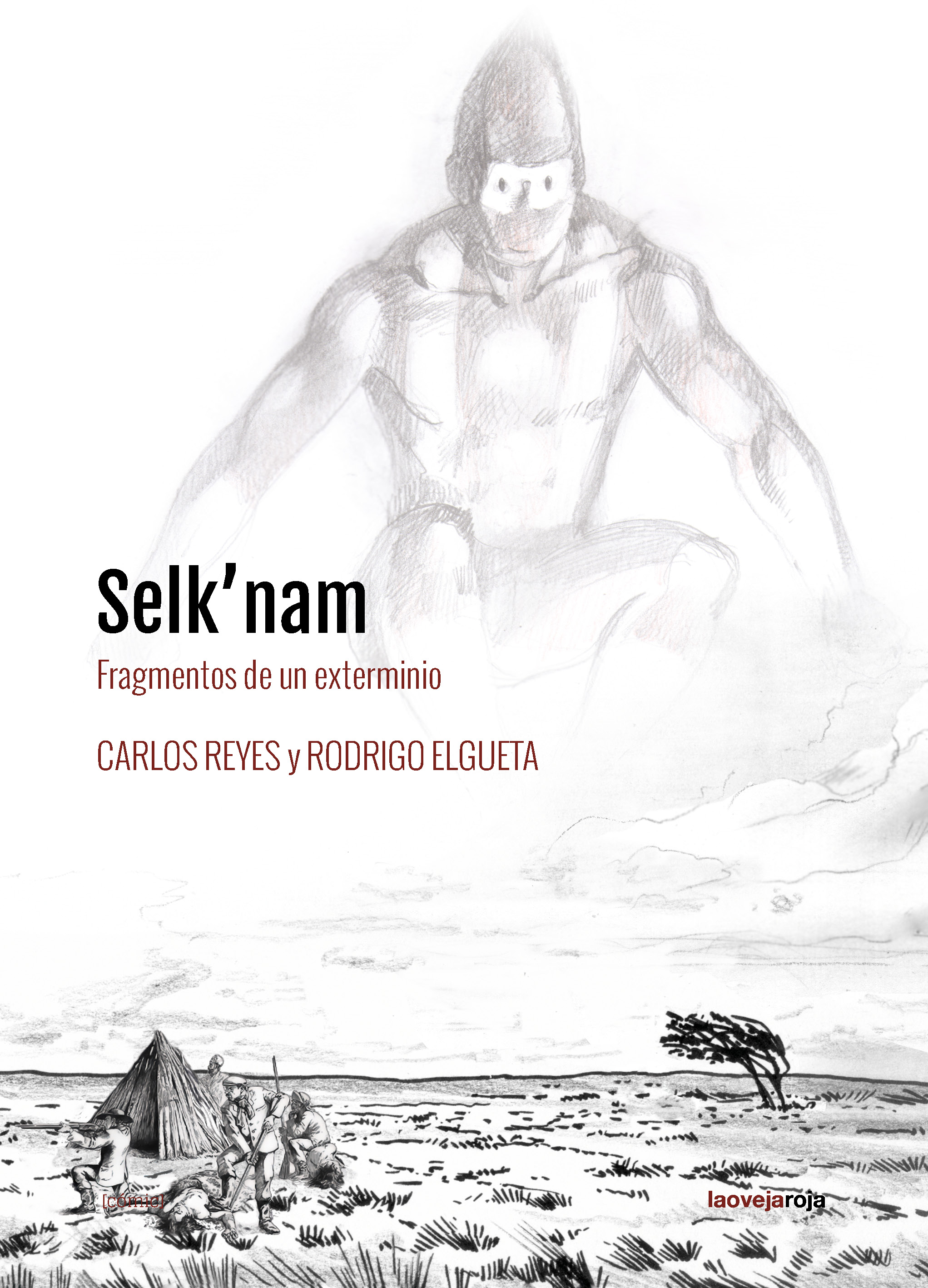Selknam: fragmentos de un exterminio